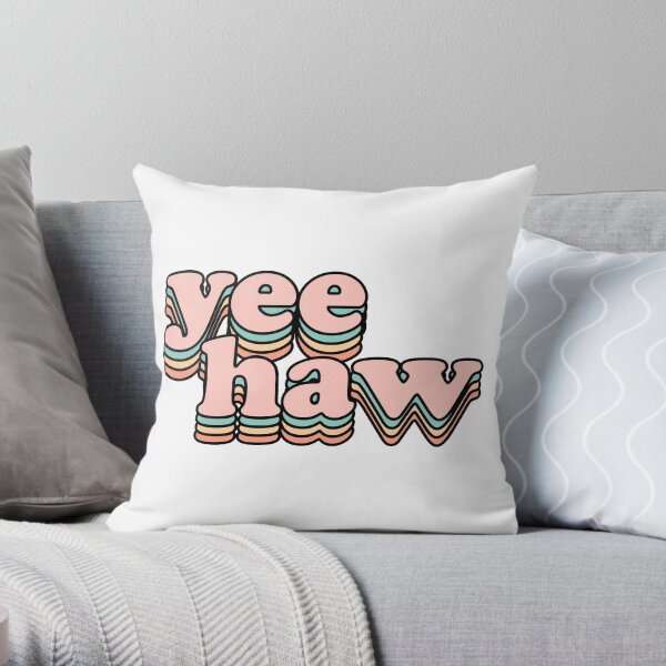 Yee Haw Throw Pillow