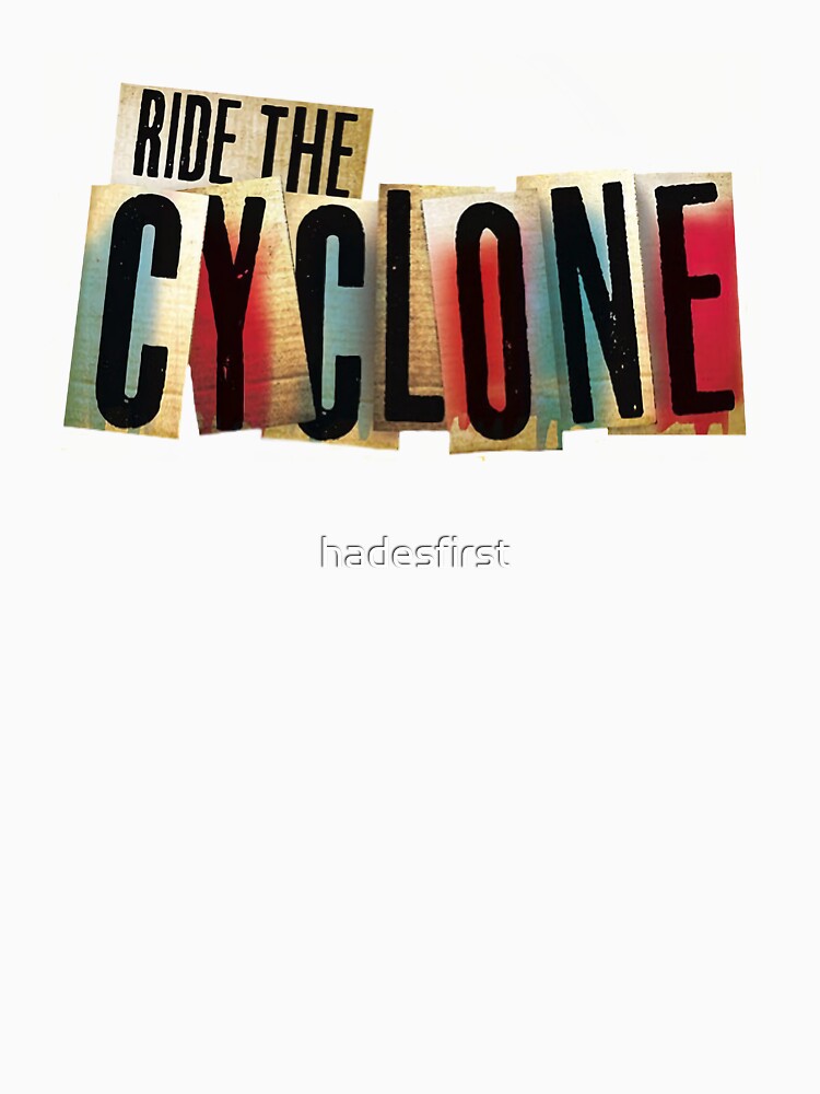 "Ride the Cyclone Logo" Tshirt for Sale by hadesfirst Redbubble