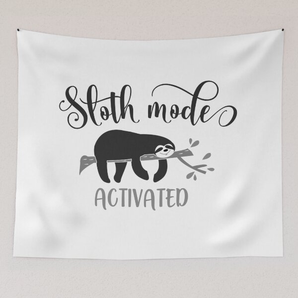 Item preview, Sloth Mode designed and sold by Color Me F*@k!ng Happy.