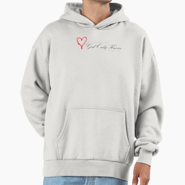 God Only Knows Hoodies & Sweatshirts for Sale | Redbubble