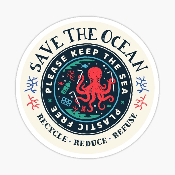 Save The Ocean - Please Keep the Sea Plastic Free - Octopus Scene Sticker