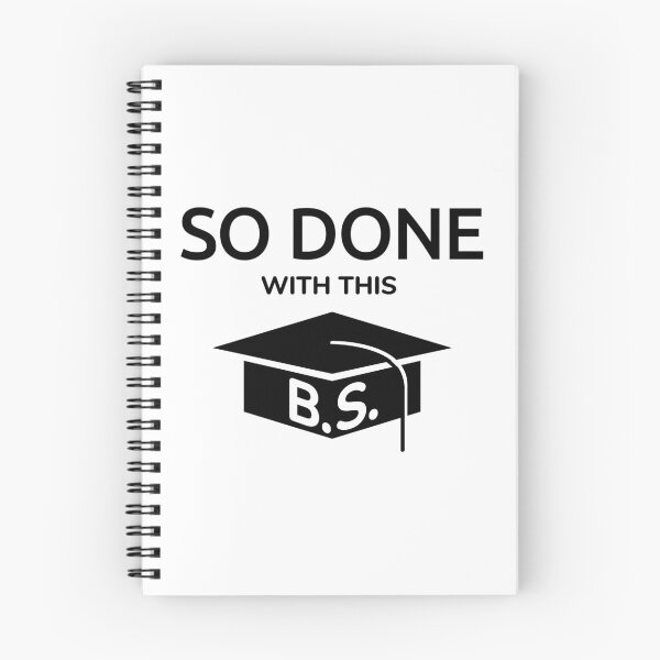 Item preview, Done With This B.S. College Graduation Gift graphic designed and sold by EstelleStar.