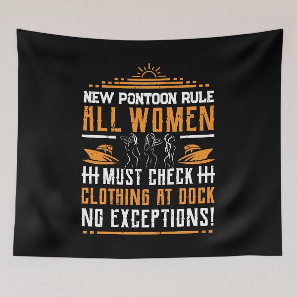 Item preview, Funny Pontoon Boat design Pontoon Rule design designed and sold by Whynot123.