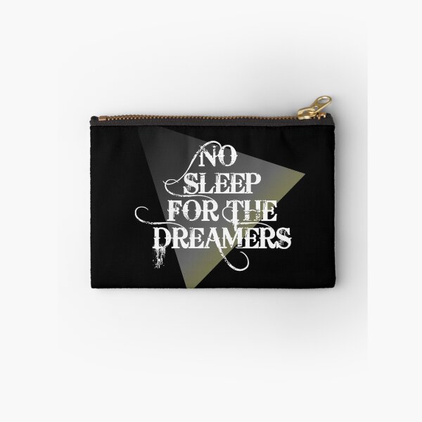 Item preview, No sleep for the dreamers designed and sold by gpsapparel.