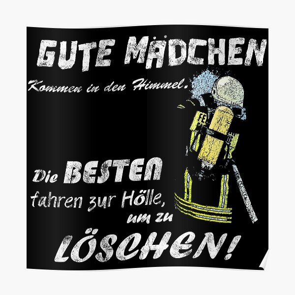 Feuerwehrfrau Feuerwehrfrauen Feuerwehr Spruche Frauen Poster Von Titanosdesign Redbubble