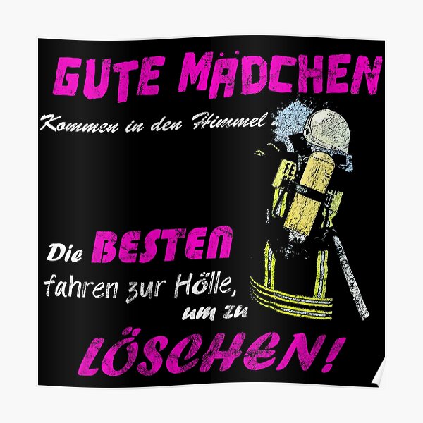 Feuerwehrfrau Feuerwehrfrauen Feuerwehr Spruche Frauen Poster Von Titanosdesign Redbubble