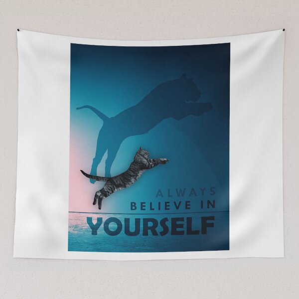 Item preview, Always Believe In Yourself Tiger Cat Mindset designed and sold by SuccessHunters.