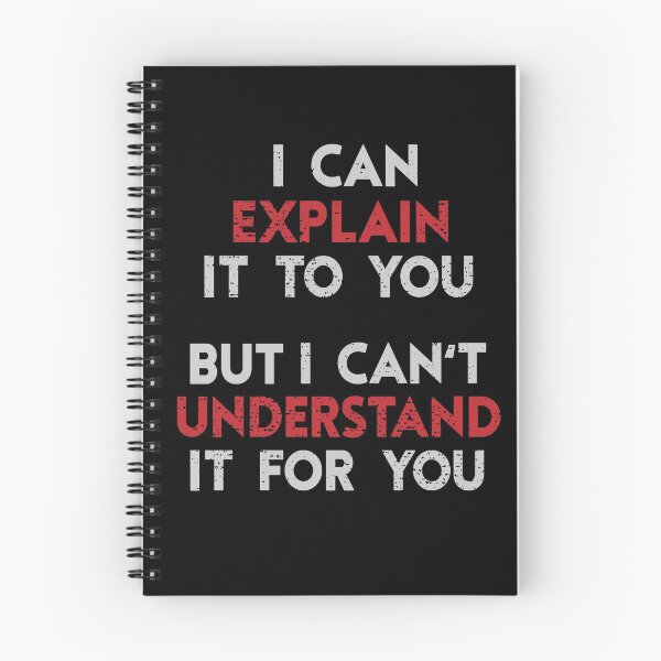 Item preview, Engineer's Motto Can't Understand It For You  designed and sold by eulonix.