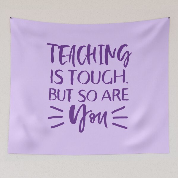 Item preview, Teaching is tough, but so are you! designed and sold by jazzydevil.