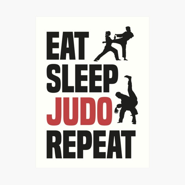 Eat Sleep Judo Repeat Martial Arts Defense Art Print By Anziehend Redbubble