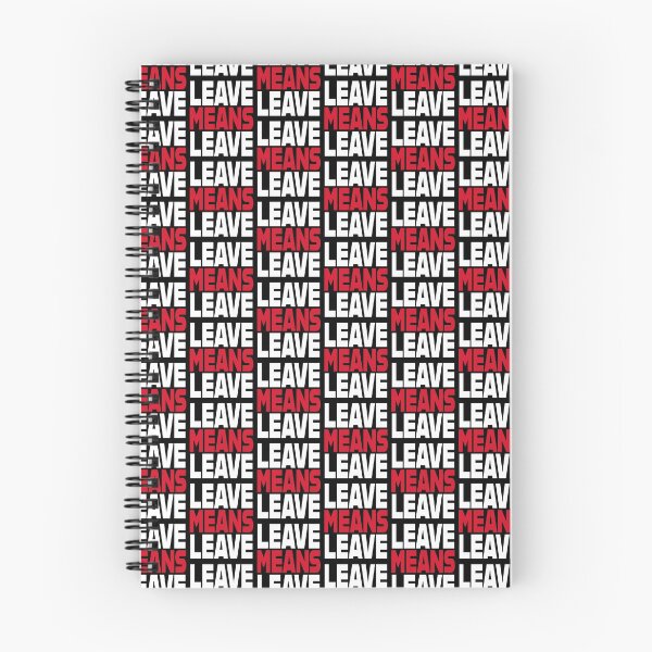 Item preview, LEAVE MEANS LEAVE BREXIT TSHIRT designed and sold by PokerFace420.