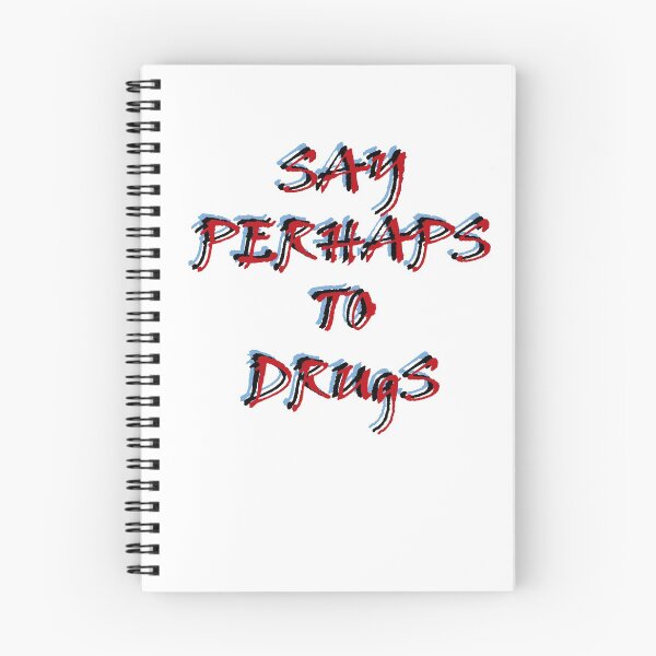 Item preview, SAY PERHAPS TO DRUGS designed and sold by ska6ask.