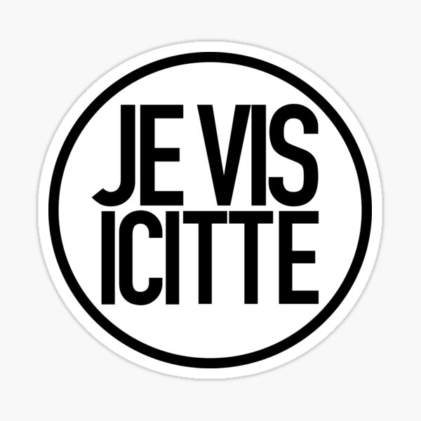JE VIS ICITTE - Sticker Vanlife Sticker