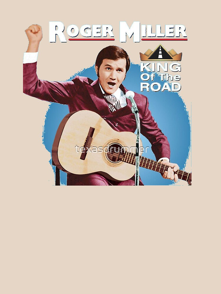 Roger Miller King of the Road by texasdrummer