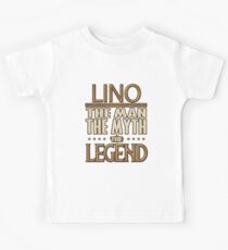 Lino The Man The Myth The Legend - Gift For Someone Called Lino Kids T-Shirt
