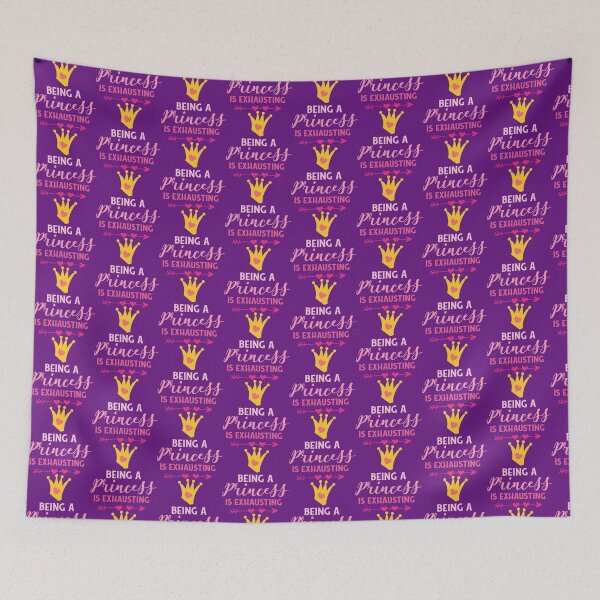 Item preview, Being a Princess is Exhausting - Quote designed and sold by dyutiart.