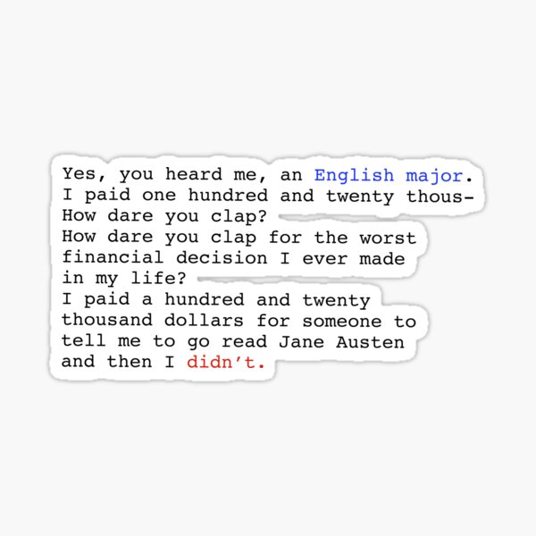 Item preview, Yes, you heard me, an English major designed and sold by Grace Ashworth.