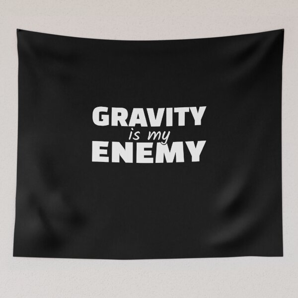 Item preview, Gravity is my Enemy tripping clumsy idiot designed and sold by Team150Designz.