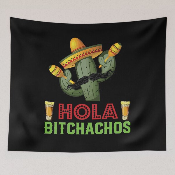 Item preview, Hola Adios Bitchachos Cactus Margarita Mexican Cinco De Mayo Fiesta Party designed and sold by mrsmitful.