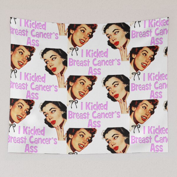 Item preview, BREAST CANCER. I KICKED BREAST CANCER'S ASS designed and sold by damiang.