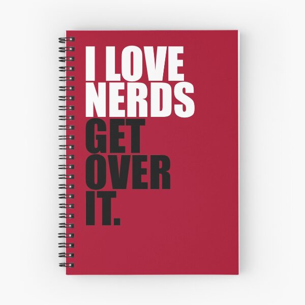 Item preview, I Love Nerds Get Over It designed and sold by GodsAutopsy.
