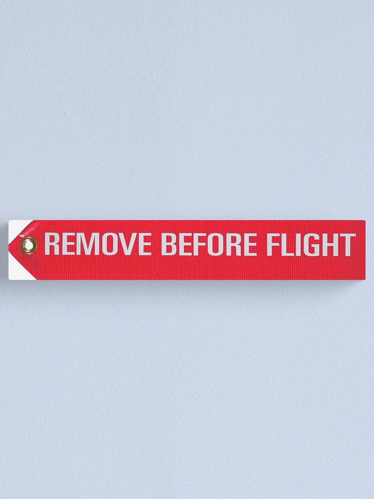 REMOVE Before Flight / Aviation / Shirt / Print Sticker for Sale by  MattyTM