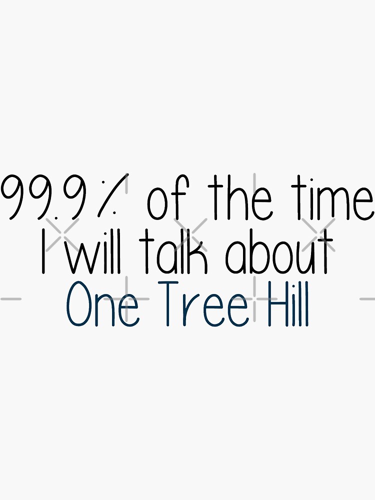 "One Tree Hill" Sticker by sunsetriverside Redbubble