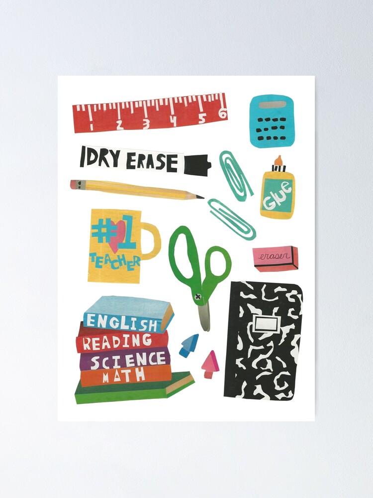 Teacher Supplies Collage Poster for Sale by jenbucheli