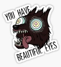 Over the Garden Wall -- "You Have Beautiful Eyes" Sticker
