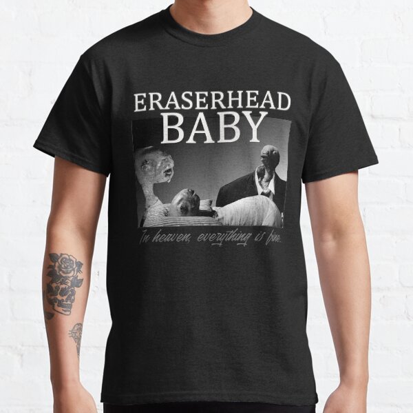 "Eraserhead Baby Homage" Tshirt by peachqueen Redbubble