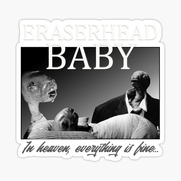 "Eraserhead Baby Homage" Sticker by peachqueen Redbubble