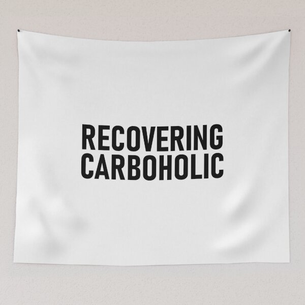 Item preview, Recovering Carboholic designed and sold by Healthy AF.
