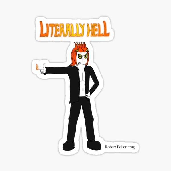 Literally Hell - Damien2 Sticker