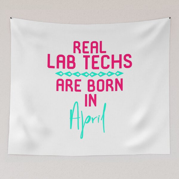 Item preview, Real Lab Techs Are Born in April Fun Gift designed and sold by at85productions.