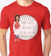 Camiseta unisex Mamá no se emborracha, solo se divierte - Linda Belcher