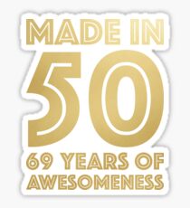 69th Birthday Gift Adult Age 69 Year Old Men Women Sticker