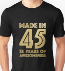 74th Birthday Gift Adult Age 74 Year Old Men Women Slim Fit T-Shirt