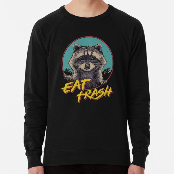  I Eat What I Want Garbage Trash Raccoon Raglan