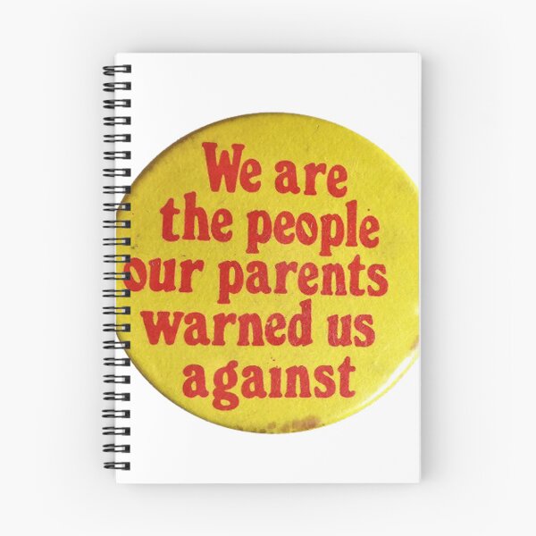 Item preview, We Are The People Our Parents Warned Us Against designed and sold by SerpentSkyArts.