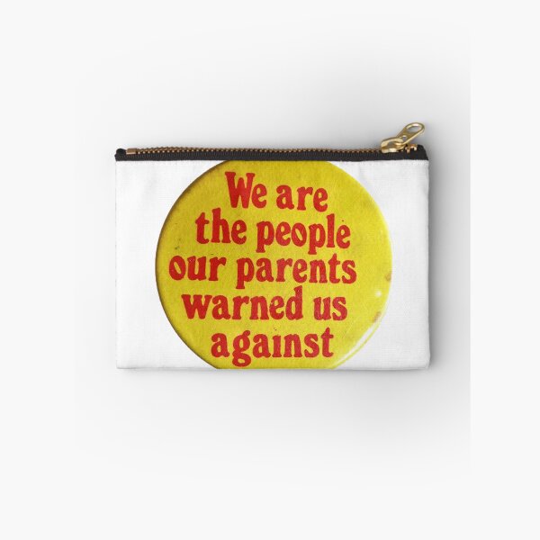Item preview, We Are The People Our Parents Warned Us Against designed and sold by SerpentSkyArts.
