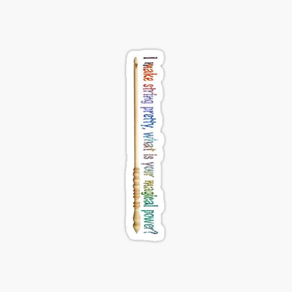 I make string pretty... (Vertical) Sticker