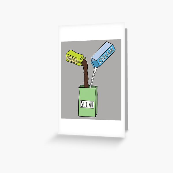 J'aime mon sucre avec le café et la crème Carte de vœux