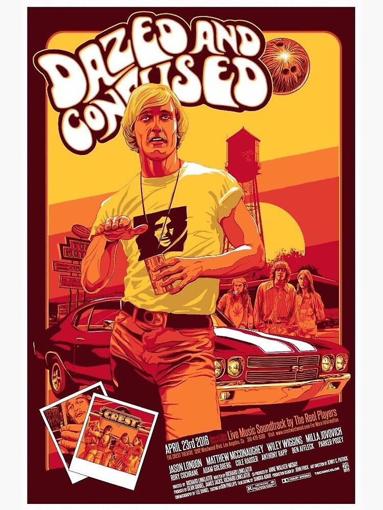 "Dazed and confused movie" Poster by Joachim-Joe | Redbubble