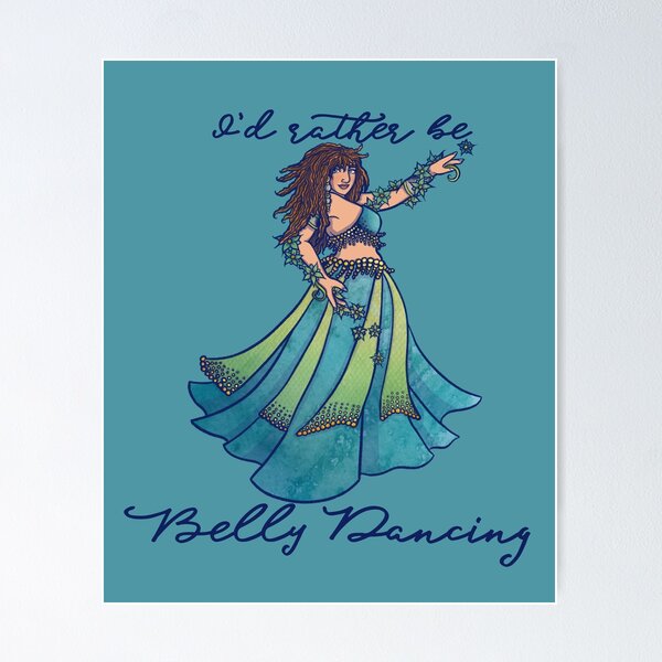 Item preview, I'd rather be belly dancing designed and sold by FrictionMaxxing.