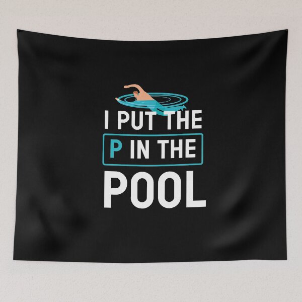 Item preview, I Put The P In The Pool  designed and sold by MooonTees.