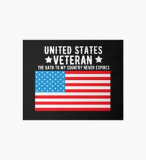 United States Veteran The Oath To My Country Never Expires Veterans Gifts Art Board