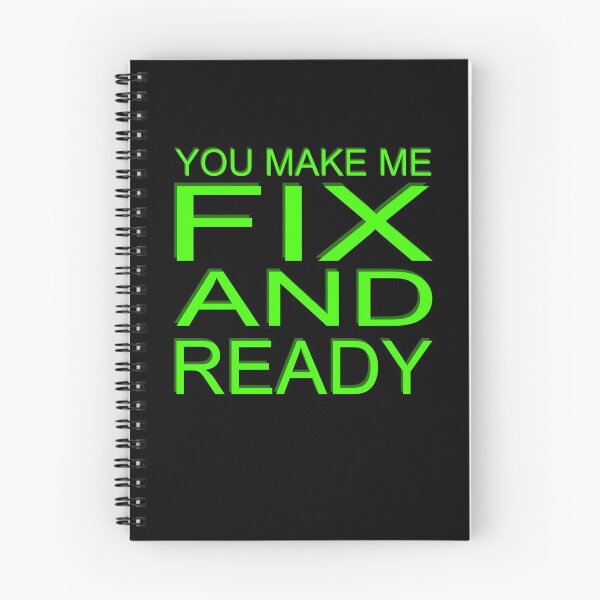 Item preview, You make me fix and ready designed and sold by teweshirt.