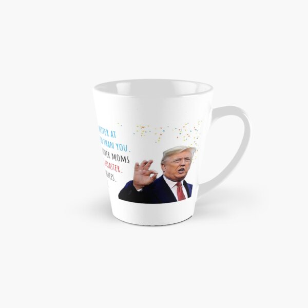 Donald Trump Mothers Day, Motherhood, First Mothers day, Humor, Humour, Cute Gift ideas Tall Mug