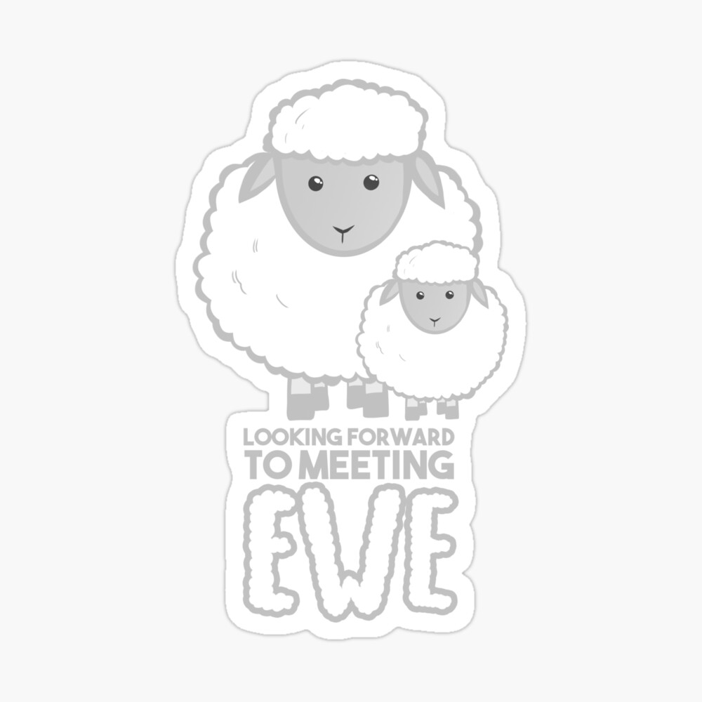 Fathers Day Sheep Looking Forward To Meeting You Baby Sheep Shirt Poster By Jtbeginning X Redbubble