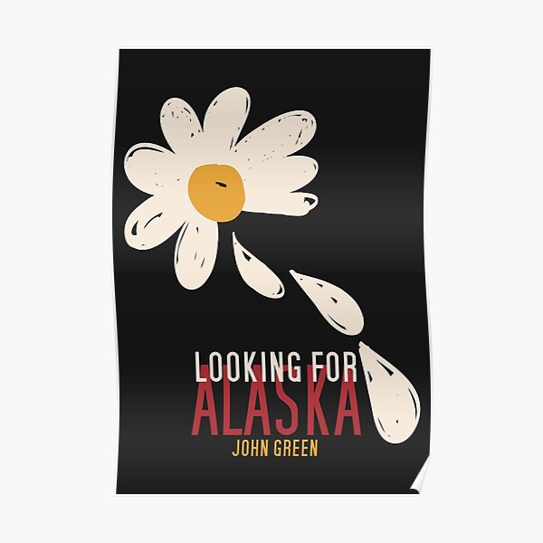 Looking for Alaska Poster